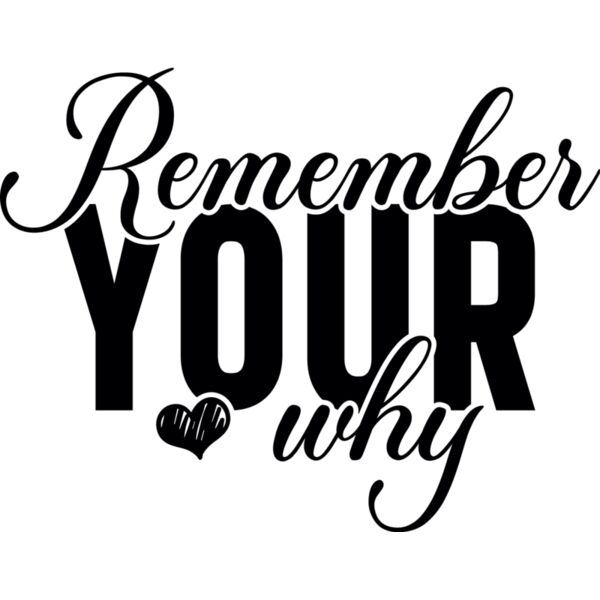 Remember your why Thumbnail