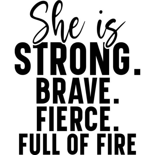 She is strong brave fierce full of fire Thumbnail